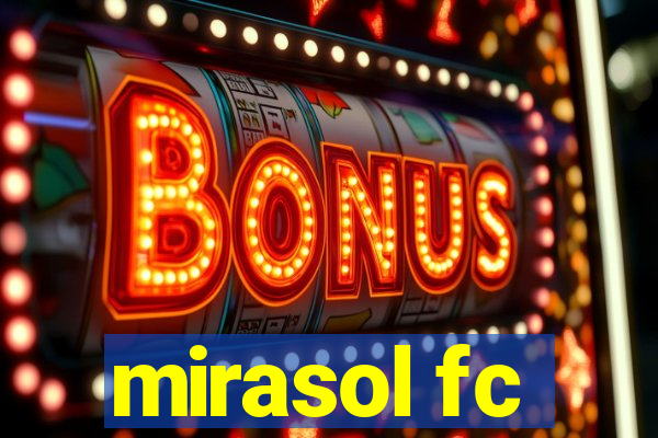 mirasol fc